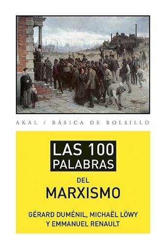 Las 100 palabras del marxismo | 9788446039488 | Duménil, Gérard y otros | Librería Castillón - Comprar libros online Aragón, Barbastro