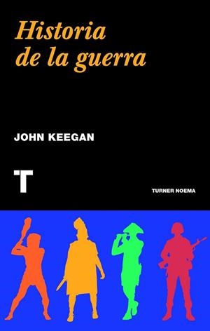 Historia de la guerra | 9788415832218 | Keegan, John | Librería Castillón - Comprar libros online Aragón, Barbastro