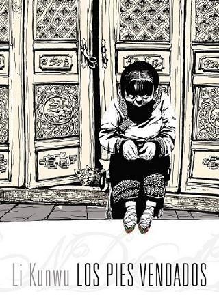 Los pies vendados | 9788415685135 | Kunwu, Li | Librería Castillón - Comprar libros online Aragón, Barbastro