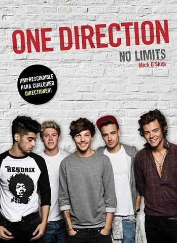 One Direction : No limits | 9788415989226 | O'SHEA, MICK | Librería Castillón - Comprar libros online Aragón, Barbastro