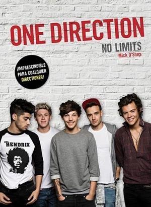 One Direction : No limits | 9788415989226 | O'SHEA, MICK | Librería Castillón - Comprar libros online Aragón, Barbastro