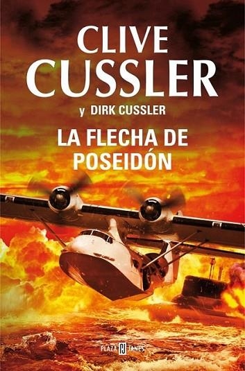 La flecha de Poseidón (Dirk Pitt 22) | 9788401342318 | Dirk Cussler Clive Cussler | Librería Castillón - Comprar libros online Aragón, Barbastro