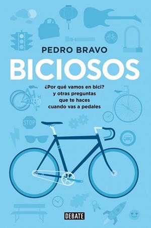 Biciosos | 9788499923741 | Pedro Bravo | Librería Castillón - Comprar libros online Aragón, Barbastro
