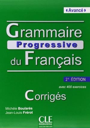 GRAMMAIRE PROGRESSIVE DU FRANÇAIS 2ª ÉDITION - CORRIGES | 9782090381191 | VV.AA. | Librería Castillón - Comprar libros online Aragón, Barbastro
