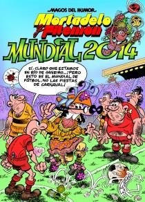 Mundial 2014 - Magos del humor Mortadelo y Filemon 162 | 9788466653923 | Ibáñez Talavera, Francisco | Librería Castillón - Comprar libros online Aragón, Barbastro