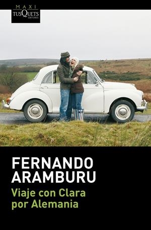 Viaje con Clara por Alemania | 9788483838570 | Aramburu, Fernando | Librería Castillón - Comprar libros online Aragón, Barbastro