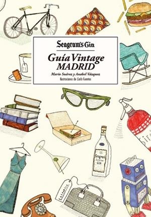 Seagram's Gin.  Guía Vintage MADRID | 9788415888659 | Suárez, Mario; Vázquez, Anabel | Librería Castillón - Comprar libros online Aragón, Barbastro