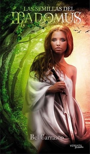 Las semillas del Madomus | 9788494120534 | Carrasco, Bel | Librería Castillón - Comprar libros online Aragón, Barbastro