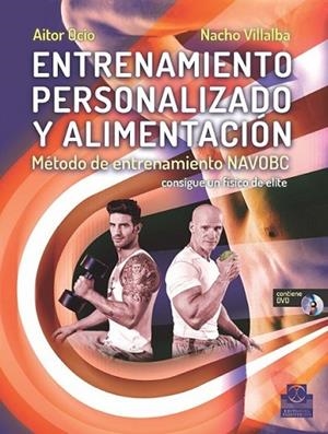 ENTRENAMIENTO PERSONALIZADO Y ALIMENTACIÓN. Método de entrenamiento NAVOBC | 9788499104928 | Villalba, Nacho; Ocio, Aitor | Librería Castillón - Comprar libros online Aragón, Barbastro