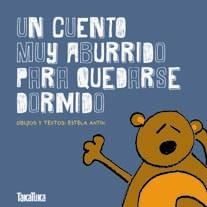 Un cuento muy aburrido para quedarse dormido | 9788416003129 | Antin Bernárdez, Estela | Librería Castillón - Comprar libros online Aragón, Barbastro