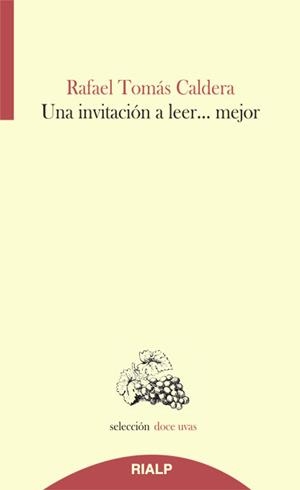 Una invitación a leer | 9788432143649 | Caldera Pietri, Rafael Tomás | Librería Castillón - Comprar libros online Aragón, Barbastro