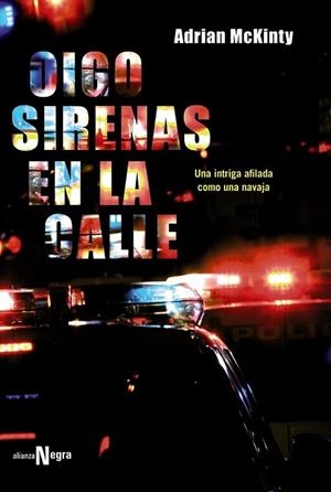 Oigo sirenas en la calle | 9788420683812 | McKinty, Adrian | Librería Castillón - Comprar libros online Aragón, Barbastro
