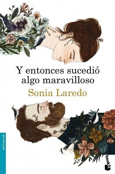 Y entonces sucedió algo maravilloso | 9788423347919 | Laredo, Sonia | Librería Castillón - Comprar libros online Aragón, Barbastro