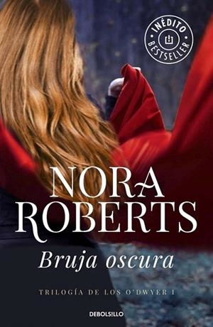 Bruja oscura - Trilogía de los O'Dwyer 1 | 9788490329627 | ROBERTS, NORA | Librería Castillón - Comprar libros online Aragón, Barbastro