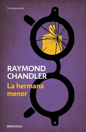La hermana menor | 9788490328095 | Raymond Chandler | Librería Castillón - Comprar libros online Aragón, Barbastro