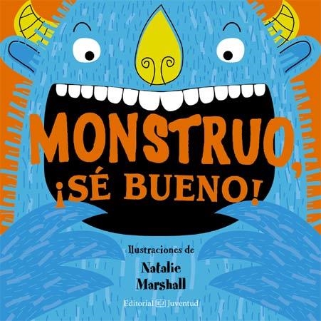 Monstruo, se bueno | 9788426140227 | Marsahall, Natalie | Librería Castillón - Comprar libros online Aragón, Barbastro