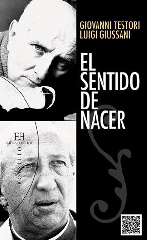 El sentido de nacer | 9788490550397 | Testori, Giovanni; Giussani, Luigi | Librería Castillón - Comprar libros online Aragón, Barbastro