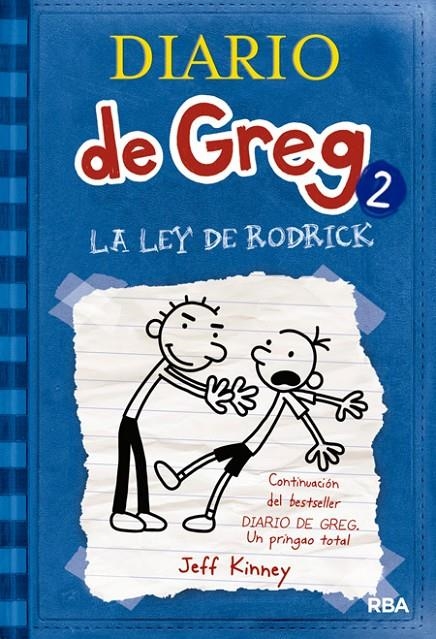 DIARIO DE GREG 2 : LA LEY DE RODRICK | 9788498674019 | Jeff Kinney | Librería Castillón - Comprar libros online Aragón, Barbastro