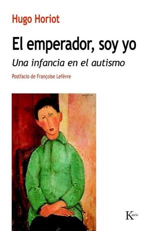 El emperador, soy yo | 9788499883601 | Horiot, Hugo | Librería Castillón - Comprar libros online Aragón, Barbastro