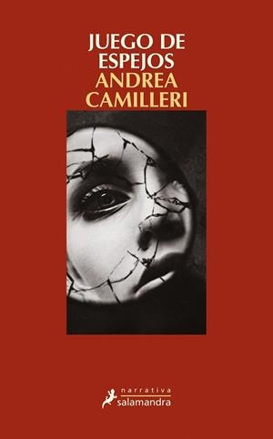 Juego de espejos | 9788498385762 | Andrea Camilleri | Librería Castillón - Comprar libros online Aragón, Barbastro