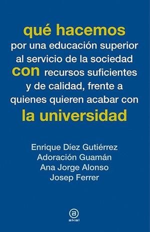 Qué hacemos con la universidad | 9788446039082 | VV.AA. | Librería Castillón - Comprar libros online Aragón, Barbastro