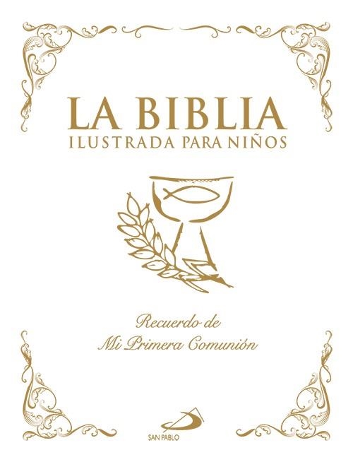 La Biblia ilustrada para niños | 9788428541176 | SAN PABLO | Librería Castillón - Comprar libros online Aragón, Barbastro