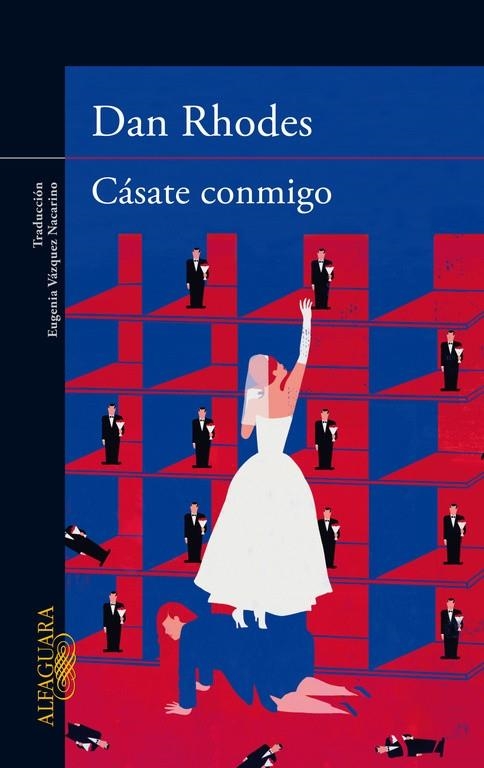 Cásate conmigo | 9788420416885 | Dan Rhodes | Librería Castillón - Comprar libros online Aragón, Barbastro