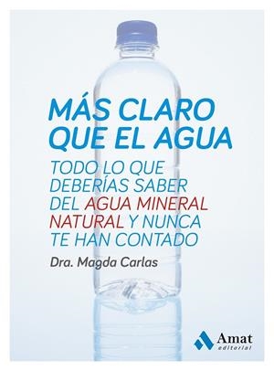 Más claro que el agua | 9788497357333 | Carlas Angelats, Magda | Librería Castillón - Comprar libros online Aragón, Barbastro