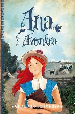 Ana, la de Avonlea | 9788415943150 | Montgomery, Lucy Maud | Librería Castillón - Comprar libros online Aragón, Barbastro