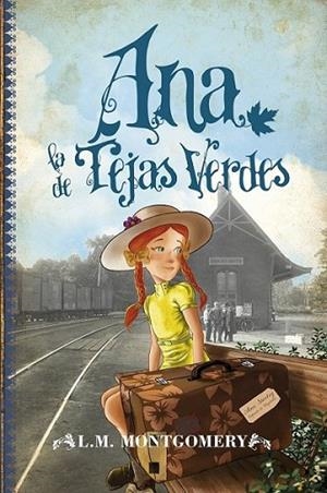 Ana, la de Tejas Verdes | 9788496947924 | Montgomery, Lucy Maud | Librería Castillón - Comprar libros online Aragón, Barbastro