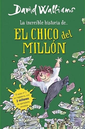 La increíble historia de... El chico del millón | 9788490430347 | David Walliams | Librería Castillón - Comprar libros online Aragón, Barbastro