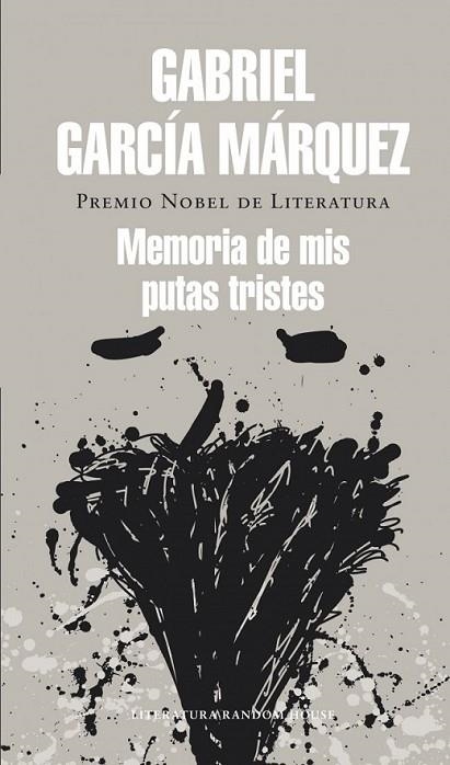 Memoria de mis putas tristes | 9788439728375 | Gabriel García Márquez | Librería Castillón - Comprar libros online Aragón, Barbastro