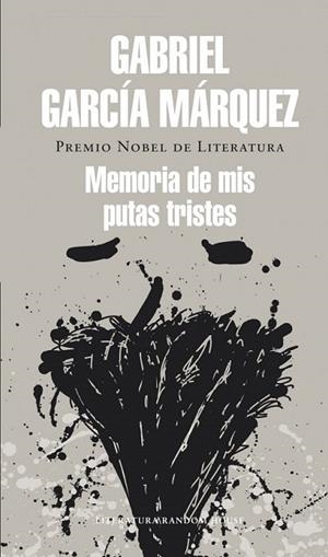 Memoria de mis putas tristes | 9788439728375 | Gabriel García Márquez | Librería Castillón - Comprar libros online Aragón, Barbastro