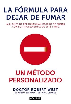 La fórmula para dejar de fumar | 9788403014398 | West, Robert | Librería Castillón - Comprar libros online Aragón, Barbastro