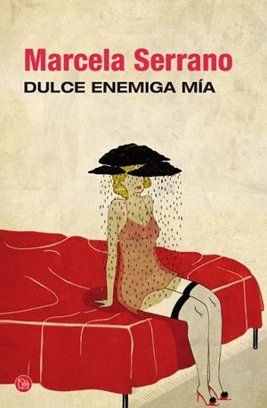 Dulce enemiga mía - PDL | 9788466327893 | Serrano, Marcela | Librería Castillón - Comprar libros online Aragón, Barbastro