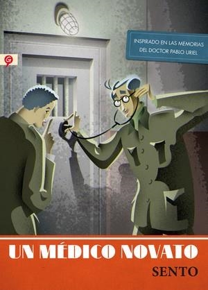 Un médico novato | 9788416131013 | Llobell, Sento | Librería Castillón - Comprar libros online Aragón, Barbastro