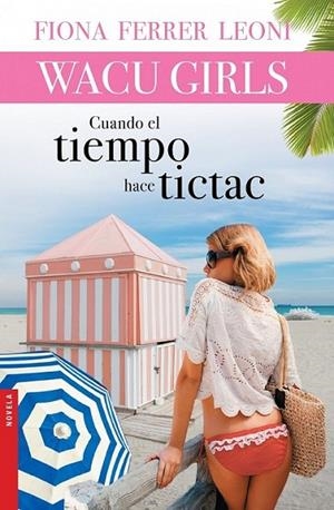Cuando el tiempo hace tictac | 9788427041127 | Ferrer Leoni, Fiona | Librería Castillón - Comprar libros online Aragón, Barbastro