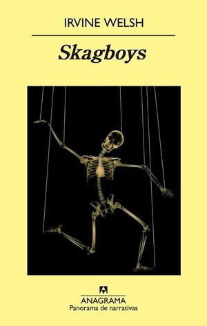 Skagboys | 9788433978936 | Welsh, Irvine | Librería Castillón - Comprar libros online Aragón, Barbastro