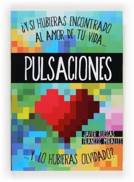 PULSACIONES | 9788467563078 | Ruescas Sánchez, Javier; Miralles, Francesc | Librería Castillón - Comprar libros online Aragón, Barbastro