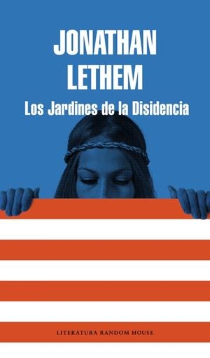 Los Jardines de la Disidencia | 9788439728702 | Jonathan Lethem | Librería Castillón - Comprar libros online Aragón, Barbastro