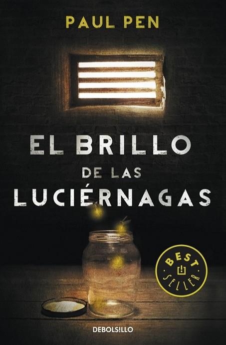 El brillo de las luciérnagas | 9788490328224 | Paul Pen | Librería Castillón - Comprar libros online Aragón, Barbastro