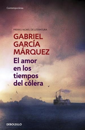AMOR EN LOS TIEMPOS DEL COLERA, EL (DEBOLSILLO) | 9788497592451 | Gabriel García Márquez | Librería Castillón - Comprar libros online Aragón, Barbastro