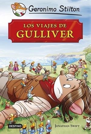 Los viajes de Gulliver - Geronimo Stilton | 9788408127888 | Stilton, Geronimo | Librería Castillón - Comprar libros online Aragón, Barbastro