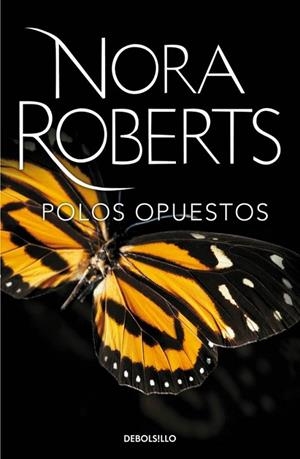 Polos opuestos | 9788490329696 | ROBERTS, NORA | Librería Castillón - Comprar libros online Aragón, Barbastro