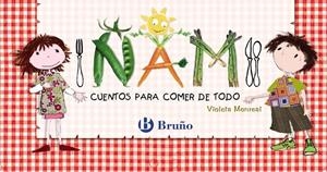 ÑAM : CUENTOS PARA COMER DE TODO (MALETIN 15 CUENTOS) | 9788421681916 | MONREAL, VIOLETA | Librería Castillón - Comprar libros online Aragón, Barbastro