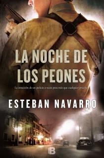 La noche de los peones | 9788466653749 | Esteban Navarro | Librería Castillón - Comprar libros online Aragón, Barbastro