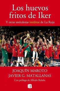 Los huevos fritos de Iker | 9788440696458 | Maroto, Joaquín; G. Matallanas, Javier | Librería Castillón - Comprar libros online Aragón, Barbastro
