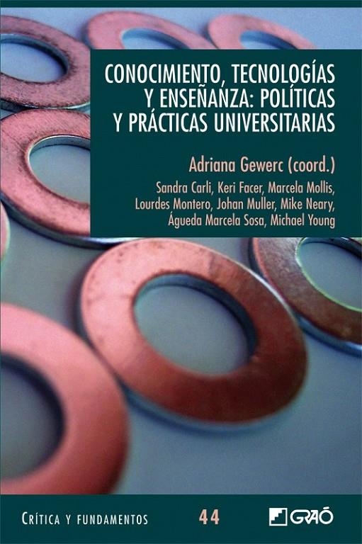 Conocimiento, tecnologías y enseñanza: políticas y prácticas universitarias | 9788499805306 | Montero Mesa, Lourdes y otros | Librería Castillón - Comprar libros online Aragón, Barbastro