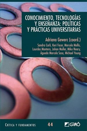 Conocimiento, tecnologías y enseñanza: políticas y prácticas universitarias | 9788499805306 | Montero Mesa, Lourdes y otros | Librería Castillón - Comprar libros online Aragón, Barbastro