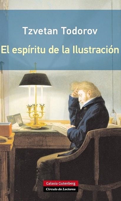 El espíritu de la ilustración- RÚSTICA | 9788416072248 | Todorov, Tzvetan | Librería Castillón - Comprar libros online Aragón, Barbastro